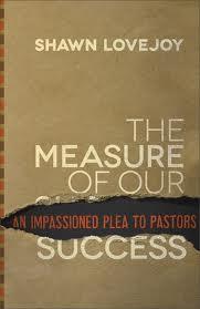 The Measure of Our Success