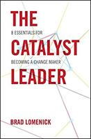The Catalyst Leader